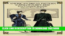 [PDF] American Dress Pattern Catalogs, 1873-1909: Four Complete Reprints Full Colection