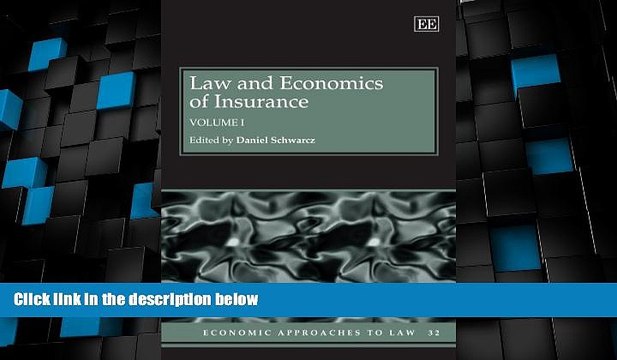Big Deals Law and Economics of Insurance (Economic Approaches to Law series) Best Seller Books