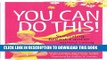 [PDF] You Can Do This!: Surviving Breast Cancer Without Losing Your Sanity or Your Style Full Online
