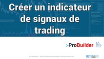 ProRealTime - Créer un indicateur de signaux de trading