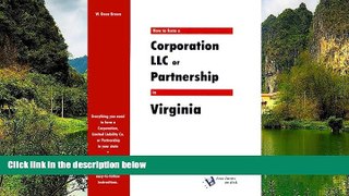 READ NOW  How to Form a Corporation, LLC or Partnership in Virginia (QuickStart)  Premium Ebooks