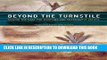 [Read PDF] Beyond the Turnstile: Making the Case for Museums and Sustainable Values Ebook Online