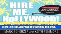 New Book Hire Me, Hollywood!: Your Behind-the-Scenes Guide to the Most Exciting - and Unexpected -