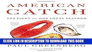 New Book American Catch: The Fight for Our Local Seafood