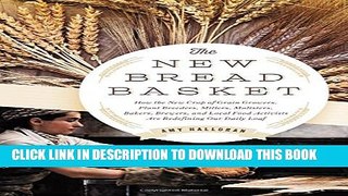 Collection Book The New Bread Basket: How the New Crop of Grain Growers, Plant Breeders, Millers,