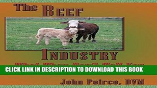 [PDF] The Beef Industry, What They Don t Tell You Full Online