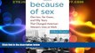 Must Have PDF  Because of Sex: One Law, Ten Cases, and Fifty Years That Changed American Women s