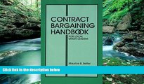 Big Deals  Contract Bargaining Handbook for Local Union Leaders  Best Seller Books Most Wanted