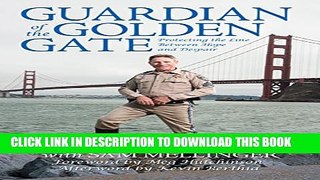 [PDF] Guardian of the Golden Gate: Protecting the Line Between Hope and Despair Full Online