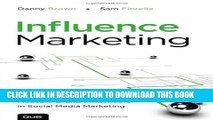 New Book Influence Marketing: How to Create, Manage, and Measure Brand Influencers in Social Media