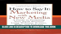 Collection Book How to Say It: Marketing with New Media: A Guide to Promoting Your Small Business