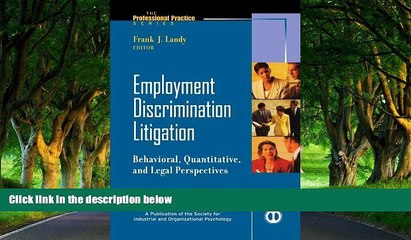 Deals in Books  Employment Discrimination Litigation: Behavioral, Quantitative, and Legal