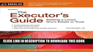 [PDF] The Executor s Guide: Settling a Loved One s Estate or Trust [Online Books]