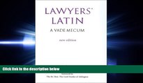 FAVORITE BOOK  Lawyers  Latin: A Vade-Mecum