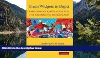 READ NOW  From Widgets to Digits: Employment Regulation for the Changing Workplace  Premium Ebooks