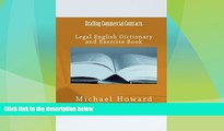 different   Drafting Commercial Contracts: Legal English Dictionary and Exercise Book