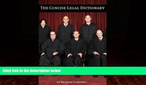 FULL ONLINE  The Concise Legal Dictionary: 1000 Legal Terms You Need to Know