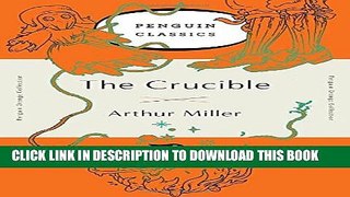 [PDF] The Crucible: (Penguin Orange Collection) Full Online