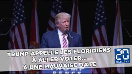 Trump appelle les Floridiens à aller voter... à une mauvaise date