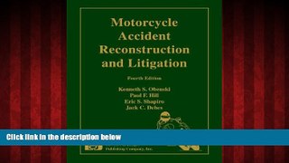 EBOOK ONLINE  Motorcycle Accident Reconstruction and Litigation [With CDROM] READ ONLINE