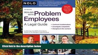 Big Deals  Dealing With Problem Employees: A Legal Guide  Full Ebooks Best Seller