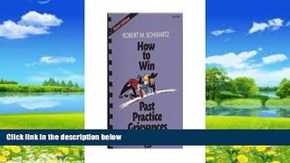 Books to Read  How to Win Past Practice Grievances  Best Seller Books Best Seller