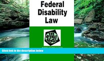 Big Deals  Federal Disability Law in a Nutshell (In a Nutshell (West Publishing))  Full Ebooks
