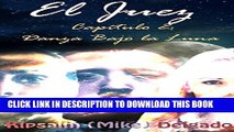 [PDF] El Juez: Danza Bajo la Luna (Spanish Edition) Popular Colection