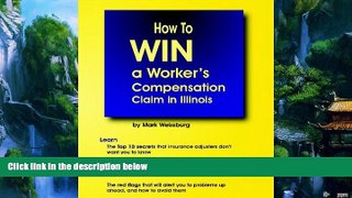 Books to Read  How To Win A Worker s Compensation Claim In Illinois  Best Seller Books Most Wanted
