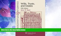 different   Examples   Explanations: Wills, Trusts, and Estates, Fifth Edition