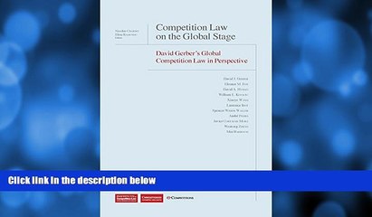 READ book  Competition Law on the Global Stage: David Gerber s Global Competition Law in