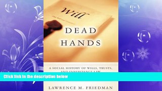 different   Dead Hands: A Social History of Wills, Trusts, and Inheritance Law (Stanford Law Books)