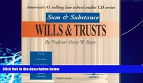 read here  Sum   Substance Audio on Wills   Trusts 2004