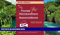 READ FULL  The Law of Florida Homeowners Associations (Law of Florida Homeowners Associations
