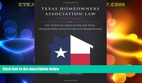 Big Deals  Texas Homeowners Association Law, 2nd ed.  Full Read Most Wanted
