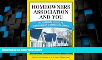 Big Deals  Homeowners Association and You: The Ultimate Guide to Harmonious Community Living (You