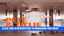 [PDF] PETE and TILLIE: A Real-Life Novel - (Almost) everything I needed to know I learned from my