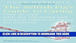 [PDF] The Selfish Pig s Guide to Caring Full Online