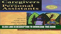 [PDF] Caregivers and Personal Assistants: How to Find, Hire and Manage the People Who Help You (Or