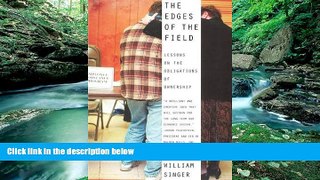 Books to Read  The Edges of the Field: Lessons on the Obligations of Ownership  Best Seller Books