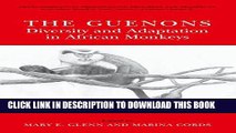 [PDF] The Guenons: Diversity and Adaptation in African Monkeys (Developments in Primatology: