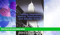 Big Deals  Building Regulation, Market Alternatives, and Allodial Policy  Best Seller Books Most