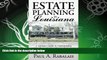 FAVORITE BOOK  Estate Planning in Louisiana: A Layman s Guide to Understanding Wills, Trusts,