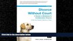 EBOOK ONLINE  Divorce Without Court: A Guide to Mediation   Collaborative Divorce  BOOK ONLINE