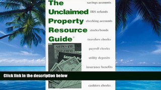 Books to Read  The Unclaimed Property Resource Guide  Best Seller Books Most Wanted