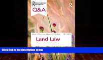 Books to Read  Q A Land Law 2011-2012 (Questions and Answers)  Best Seller Books Most Wanted
