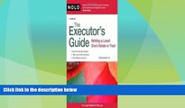 different   The Executor s Guide: Settling a Loved One s Estate or Trust 4th (forth) edition