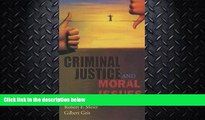 complete  Criminal Justice and Moral Issues