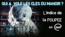 Mène l'enquête en 360 avec DROLE DE MANOIR : l'indice de la poupée  (video 360 - TéléTOON+)