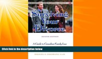 Free [PDF] Downlaod  Surviving Your Divorce: A Guide to Canadian Family Law, 2nd Edition